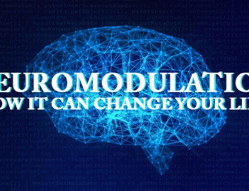 Neuromodulation and How it Can Change Your Life